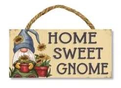 Gnome Welcome Sign - Home Sweet Gnome - 8in